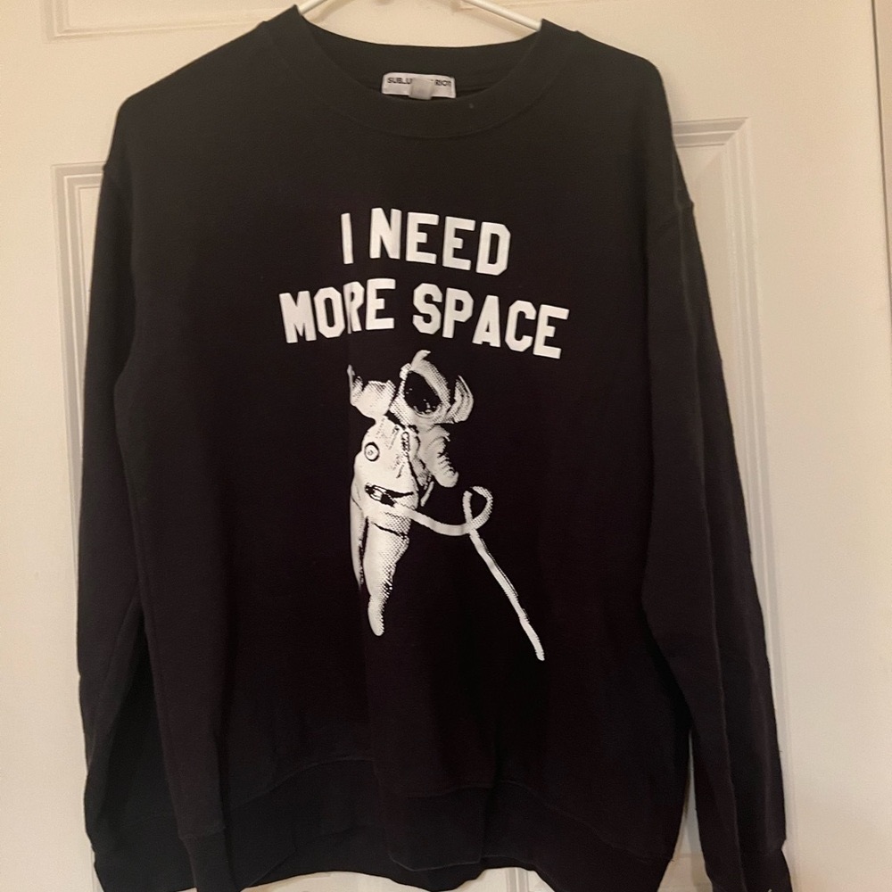 Sub-Urban Riot I Need More Space Sweater Medium